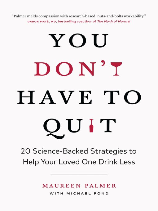 Title details for You Don't Have to Quit by Maureen Palmer - Available